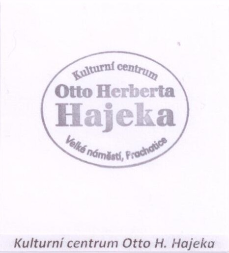 Prachatice - kulturní centrum Otto H. Hajeka